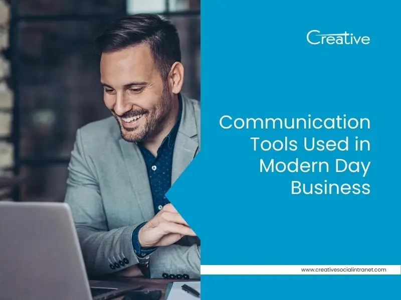 Communication Tools Used in Modern Day Business
