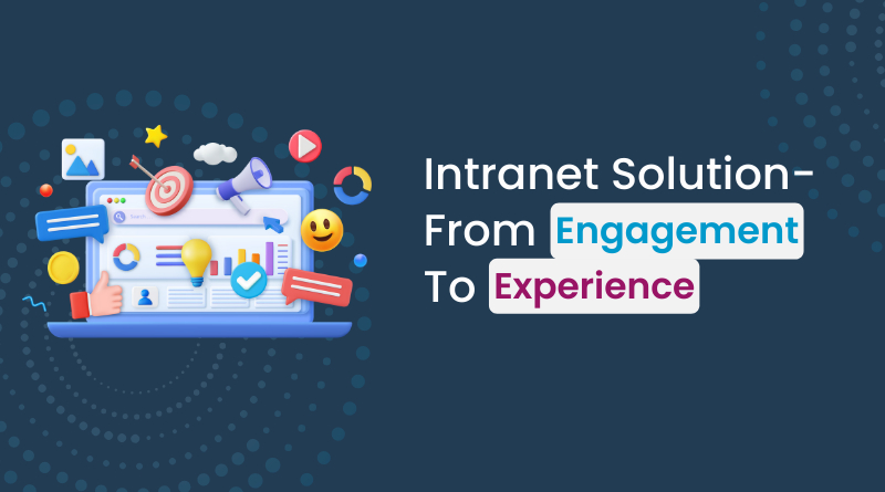 10 Top Companies That Successfully Engage Employees Through Intranet