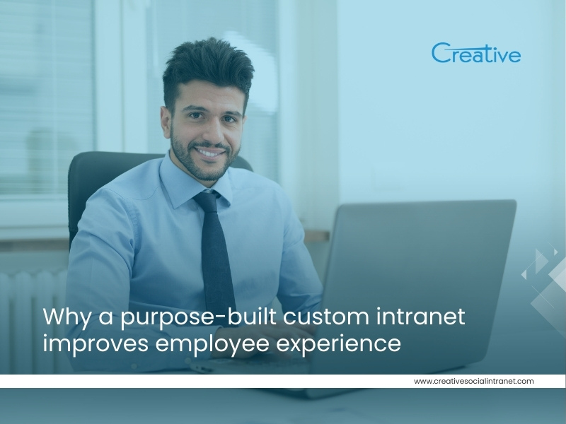 built custom intranet improves employee experience