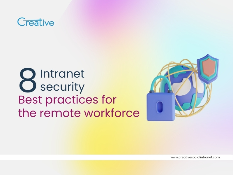 8 intranet security best practices for the remote workforce