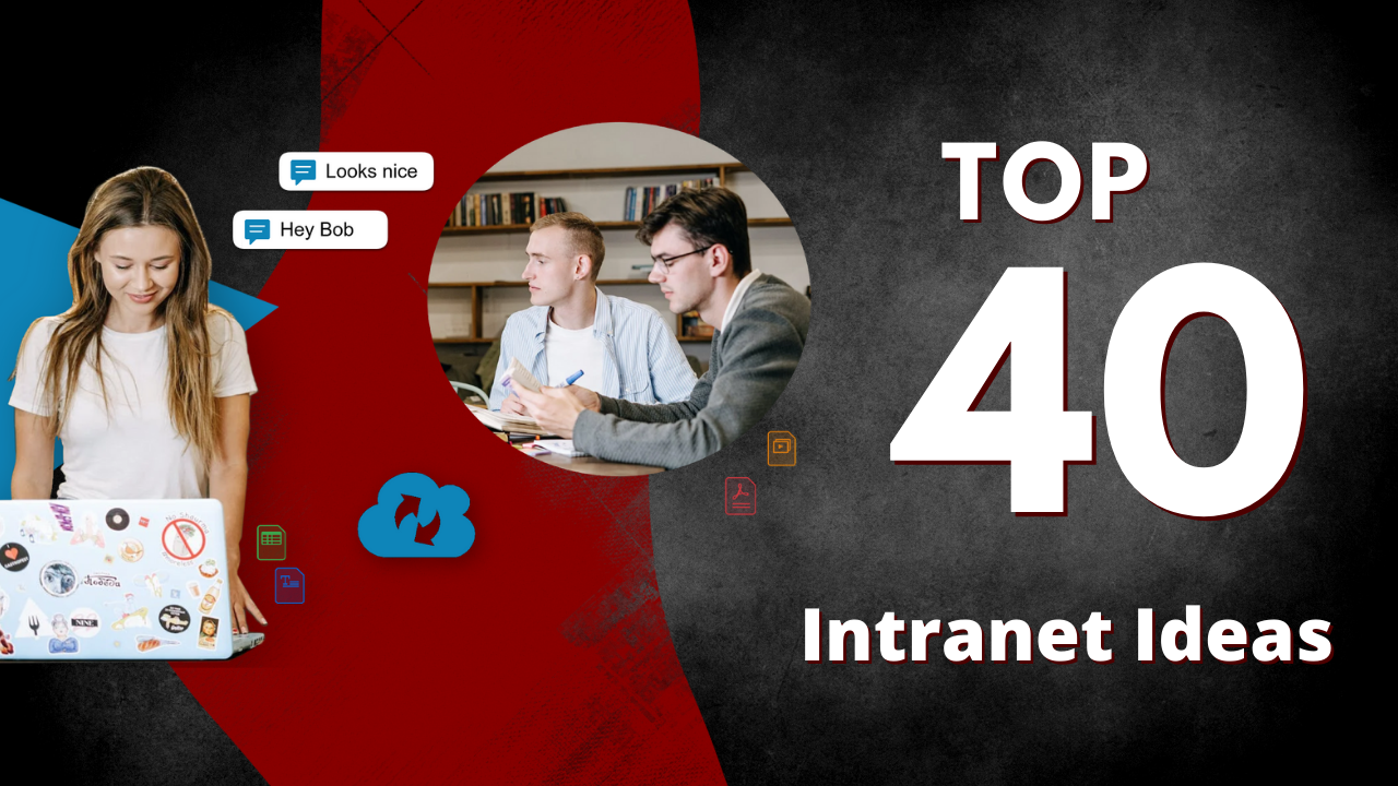 Top 40 Ideas to Create the Best Company Intranet