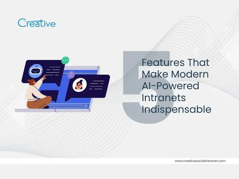5-Features-That-Make-Modern-AI-Powered-Intranets-Indispensable