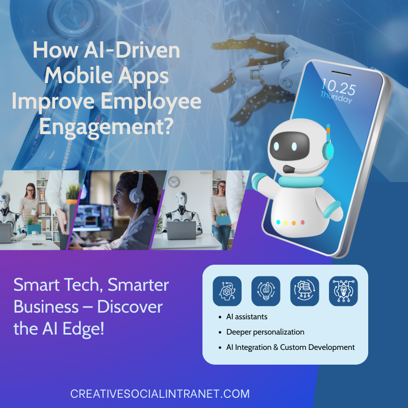 How AI-Driven Mobile Apps Improve Employee Engagement